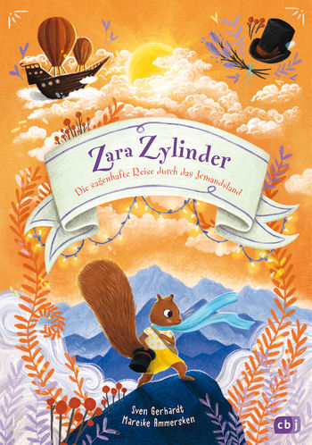 Zara Zylinder - Die sagenhafte Reise durch das Jemandsland von Sven Gerhardt