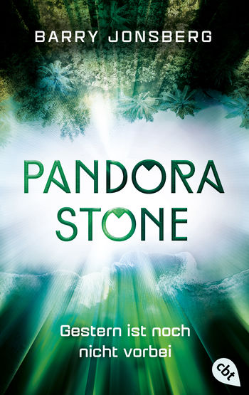Pandora Stone - Gestern ist noch nicht vorbei von Barry Jonsberg