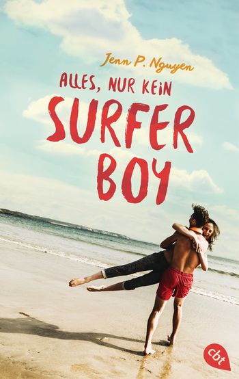 Alles, nur kein Surfer Boy von Jenn P. Nguyen
