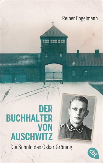 Der Buchhalter von Auschwitz von Reiner Engelmann