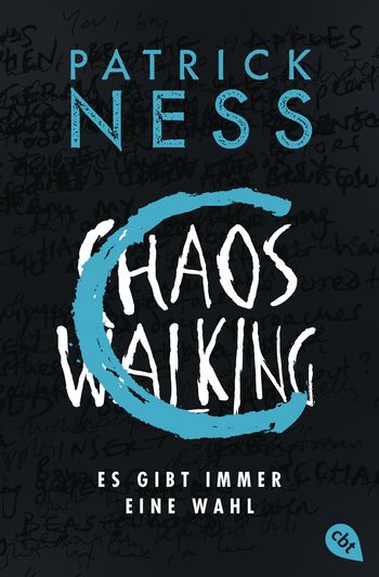 Chaos Walking - Es gibt immer eine Wahl von Patrick Ness