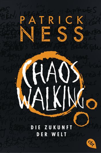 Chaos Walking - Die Zukunft der Welt von Patrick Ness