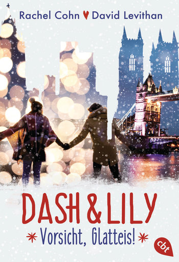 Dash & Lily – Vorsicht, Glatteis! von Rachel Cohn, David Levithan