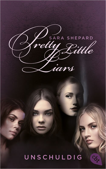 Pretty Little Liars - Unschuldig von Sara Shepard