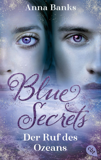 Blue Secrets – Der Ruf des Ozeans von Anna Banks