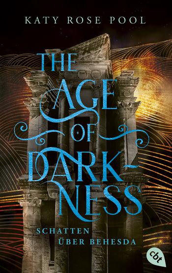 The Age of Darkness - Schatten über Behesda von Katy Rose Pool