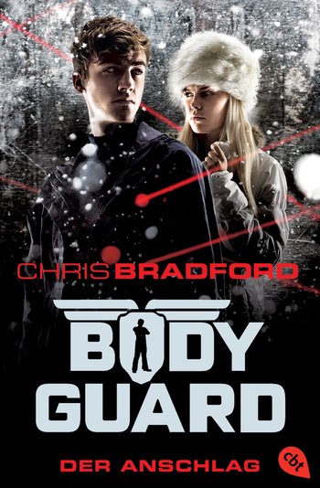 Bodyguard - Der Anschlag von Chris Bradford