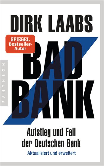 Bad Bank von Dirk Laabs