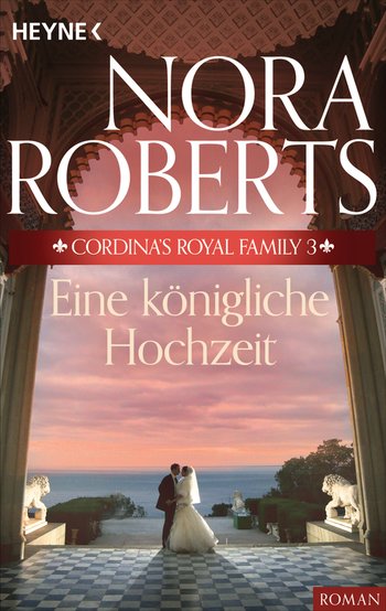 Cordina's Royal Family 3. Eine königliche Hochzeit
