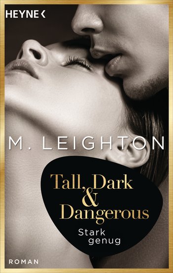 Tall, Dark & Dangerous