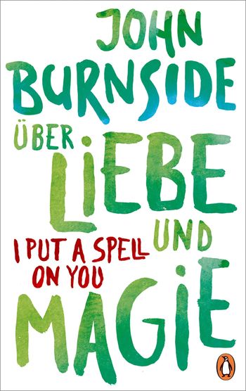 Über Liebe und Magie – I Put a Spell on You