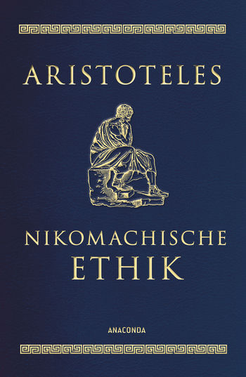 Nikomachische Ethik von Aristoteles