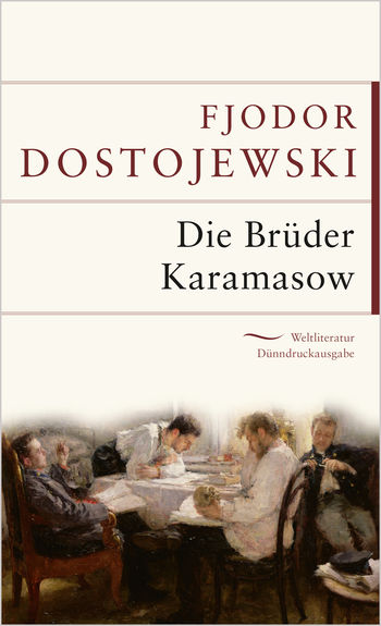 Die Brüder Karamasow von Fjodor M. Dostojewski