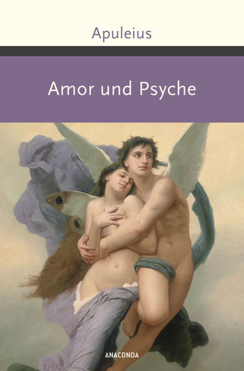 Amor und Psyche von Apuleius