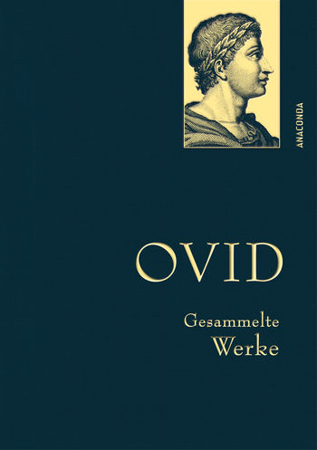 Ovid, Gesammelte Werke von Ovid