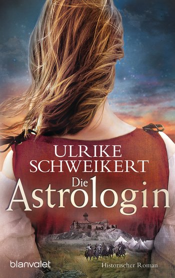 Die Astrologin von Ulrike Schweikert