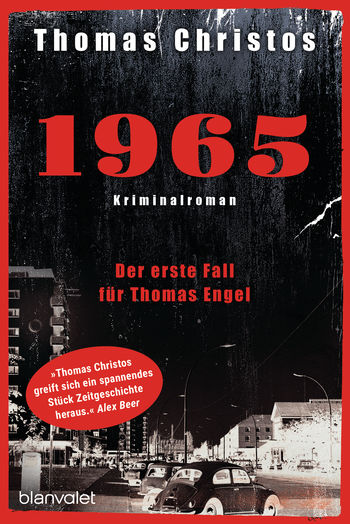 1965 - Der erste Fall für Thomas Engel von Thomas Christos