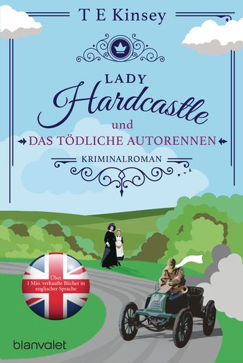Lady Hardcastle und das tödliche Autorennen von T E Kinsey