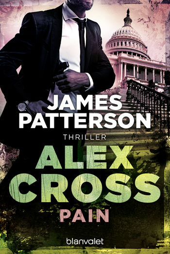Pain - Alex Cross 26 von James Patterson