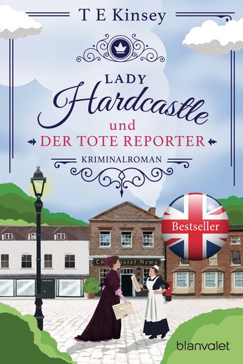 Lady Hardcastle und der tote Reporter von T E Kinsey