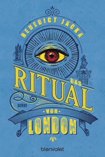 Das Ritual von London von Benedict Jacka
