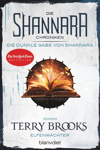 Die Shannara-Chroniken: Die dunkle Gabe von Shannara 1 - Elfenwächter von Terry Brooks