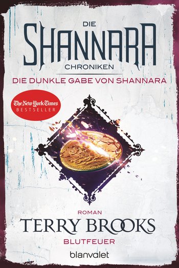 Die Shannara-Chroniken: Die dunkle Gabe von Shannara 2 - Blutfeuer von Terry Brooks