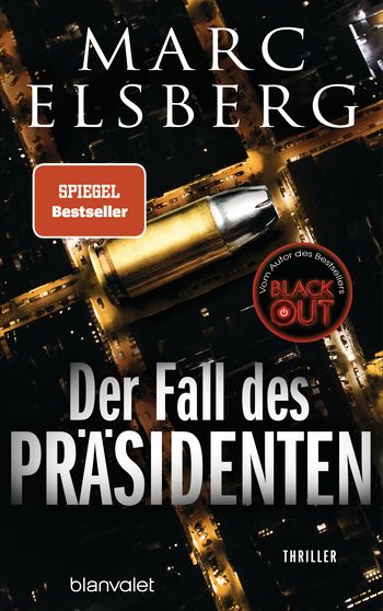 Der Fall des Präsidenten von Marc Elsberg
