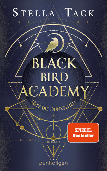 Black Bird Academy - Töte die Dunkelheit von Stella Tack