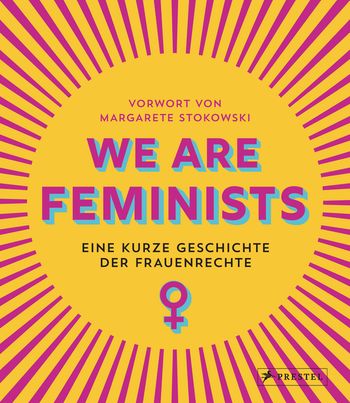 We are Feminists! von Margarete Stokowski, Rebecca Strickson