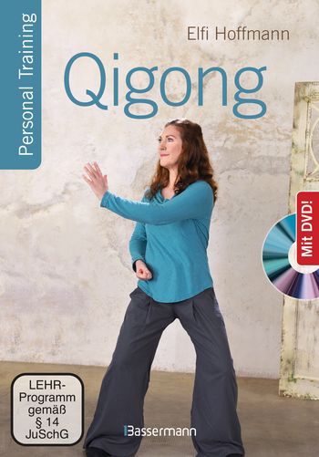 Qigong, die universelle 18-fache Methode - Personal Training + DVD. Die weltweit populärste Übungsfolge. Sehr einfach und sehr wirksam. Ideal auch für Kinder und Senioren von Elfi Hoffmann