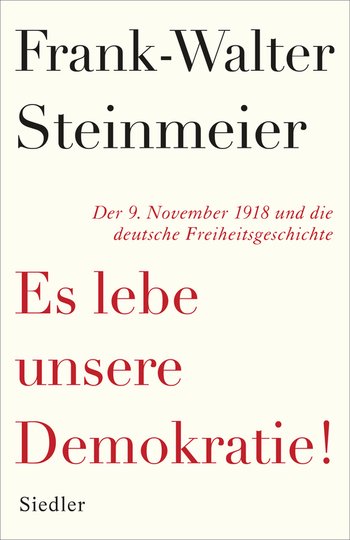 Es lebe unsere Demokratie! von Frank-Walter Steinmeier