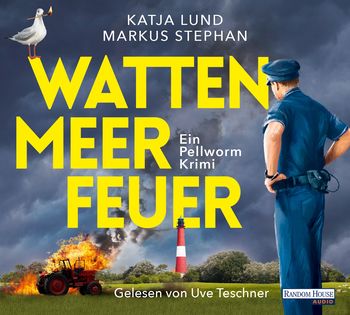 Wattenmeerfeuer von Katja Lund, Markus Stephan