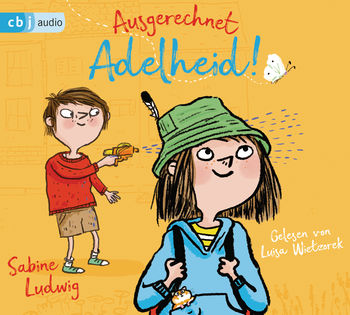 Ausgerechnet Adelheid! von Sabine Ludwig