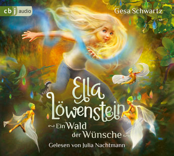 Ella Löwenstein - Ein Wald der Wünsche von Gesa Schwartz