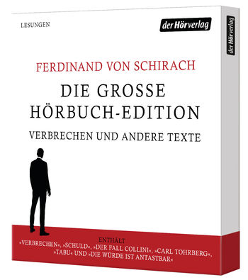 Die große Hörbuch-Edition - Verbrechen und andere Texte von Ferdinand von Schirach