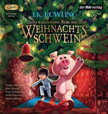 Jacks wundersame Reise mit dem Weihnachtsschwein von J.K. Rowling