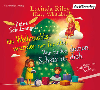 Deine Schutzengel - Wir finden deinen Schatz für dich & Ein Weihnachtswunder nur für dich von Lucinda Riley, Harry Whittaker