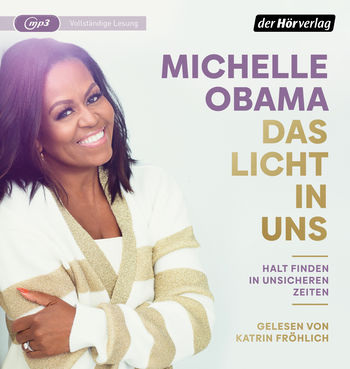 Das Licht in uns von Michelle Obama
