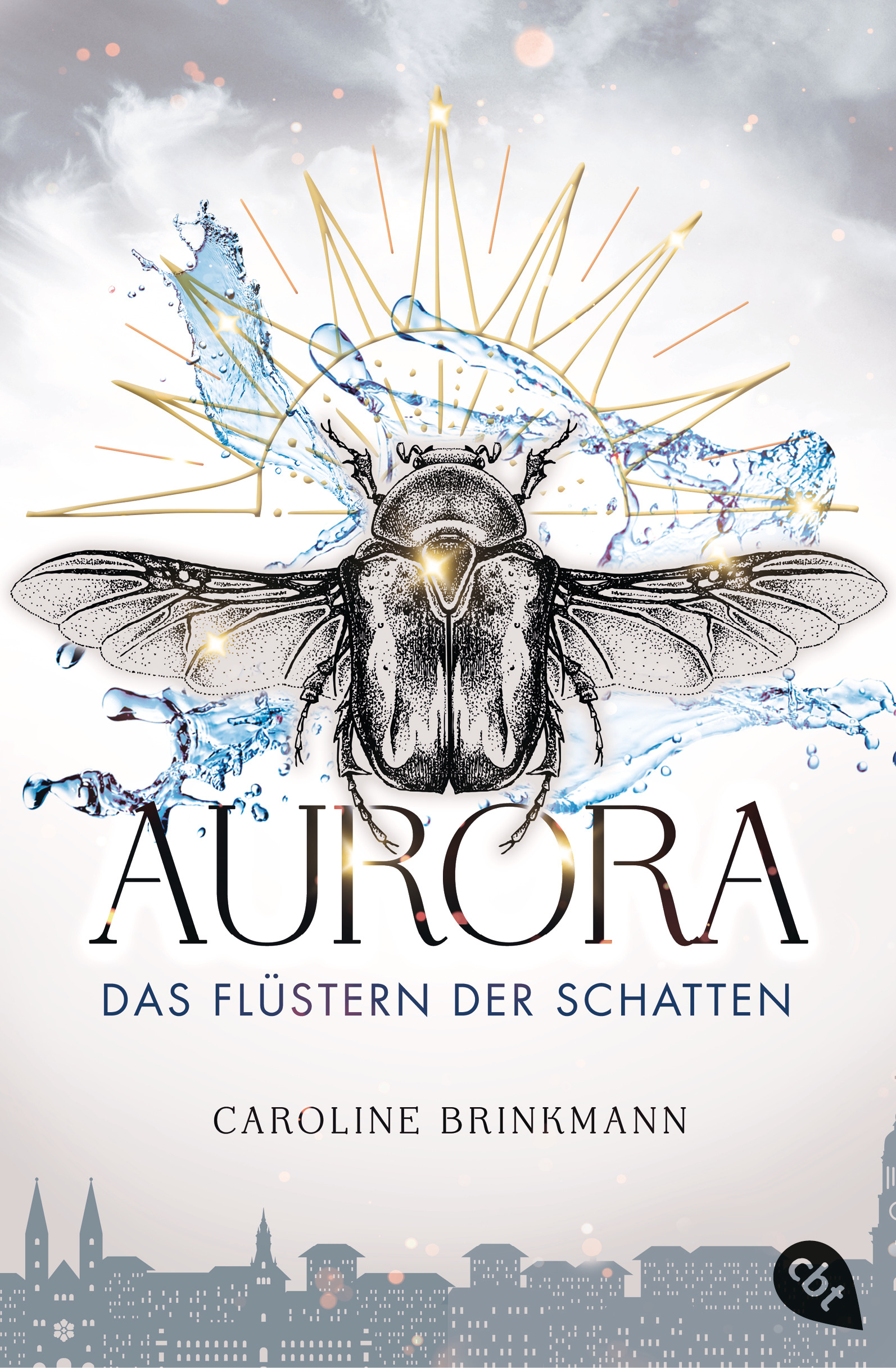 Bücherblog. Neuerscheinungen. Buchcover. Aurora - Das Flüstern der Schatten (Band 1) von Caroline Brinkmann. Fantasy. Jugendbuch. cbt.