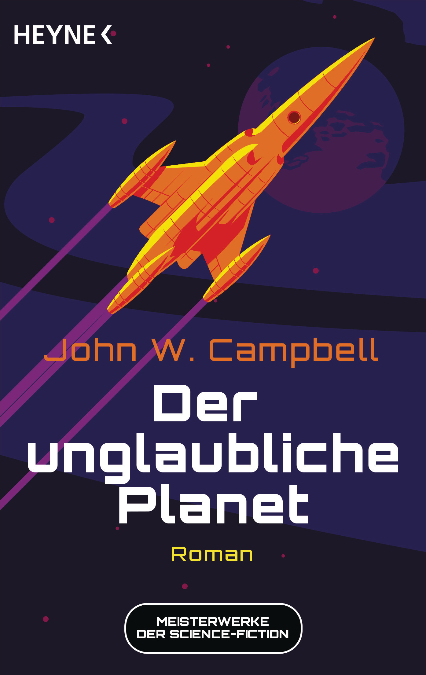 John W. Campbell: Der unglaubliche Planet