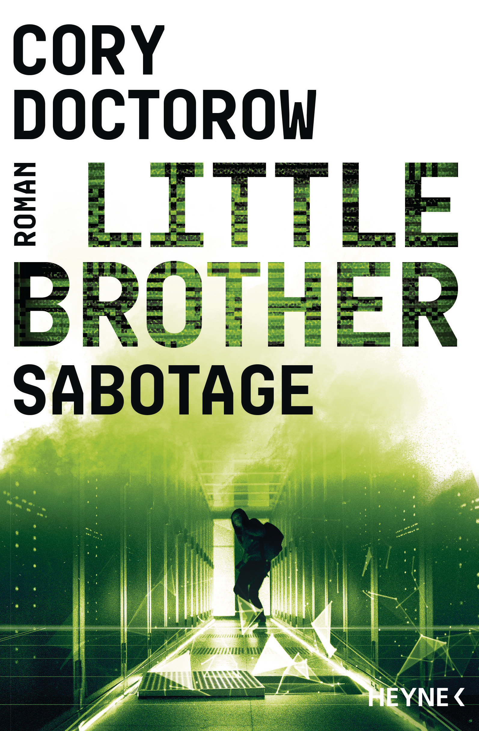Cory Doctorow: Little Brother - Sabotage