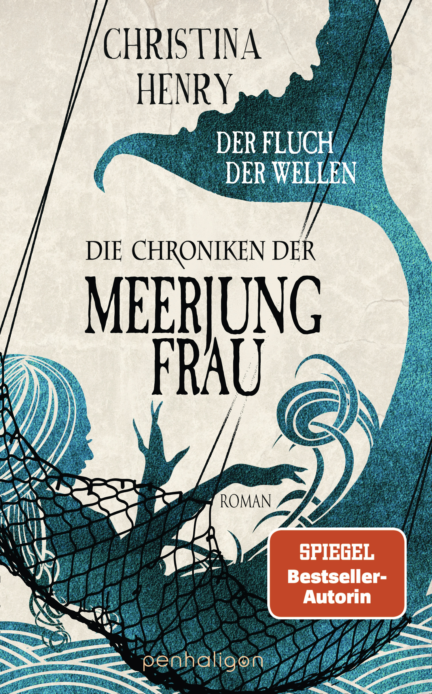 Bücherblog. Rezension. Buchcover. Die Chroniken der Meerjungfrau - Der Fluch der Wellen (Band 5) von Christina Henry. Fantasy. Horror. penhaligon.
