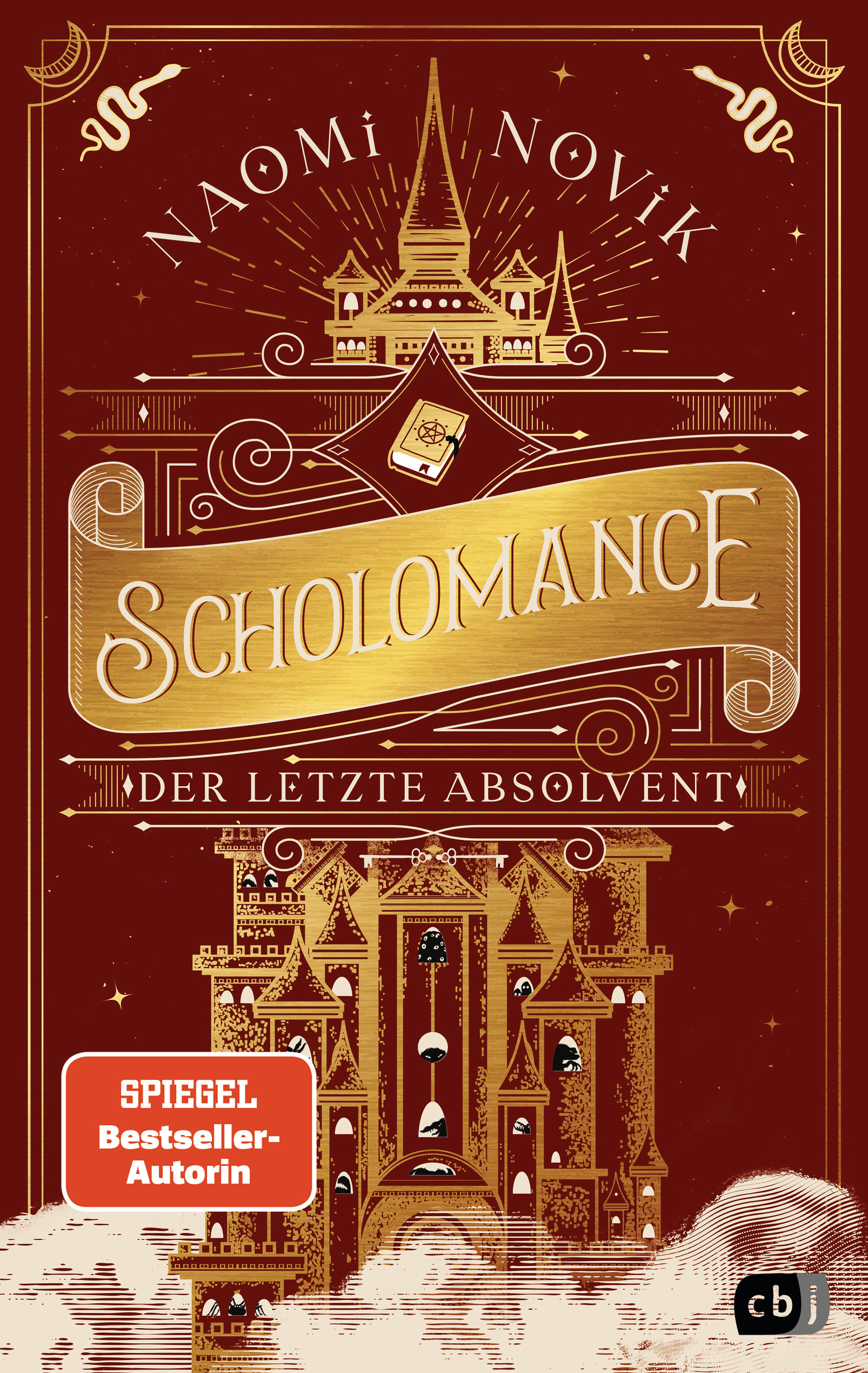 Bücherblog. Neuerscheinungen. Buchcover. Scholomance - Der letzte Absolvent (Band 2) von Naomi Novik. Jugendbuch. Fantasy. cbj.